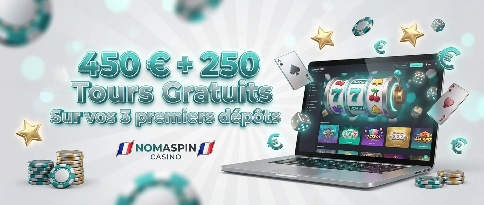 450 € + 250 Tours GratuitsSur vos 3 premiers dépôts
